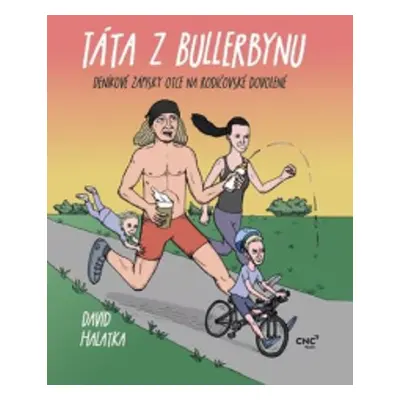 Táta z Bullerbynu - David Halatka