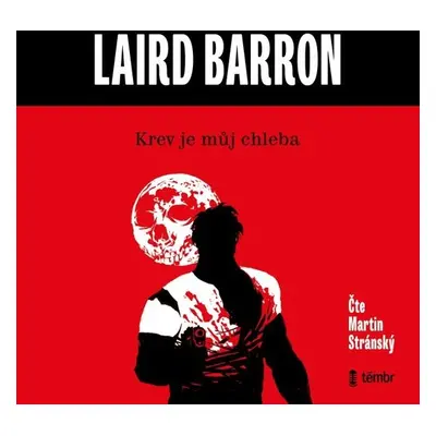 Krev je můj chleba - Laird Barron