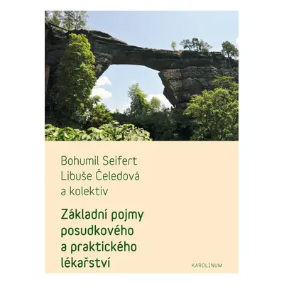 Základní pojmy praktického a posudkového lékařství - Libuše Čeledová