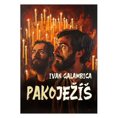 Pakoježíš - Ivan Galambica