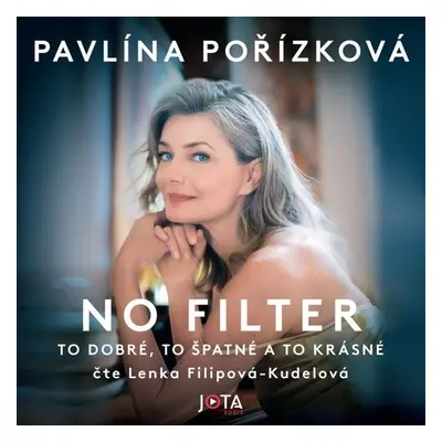 No Filter - Pavlína Pořízková