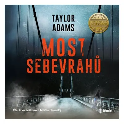 Most sebevrahů - Taylor Adams