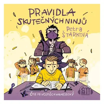 Pravidla skutečných ninjů - Petra Štarková