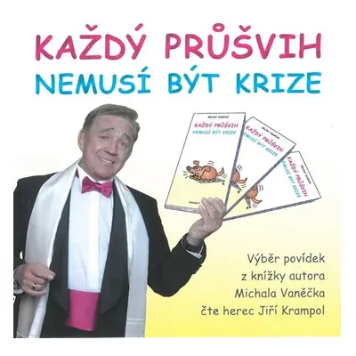 Každý průšvih nemusí být krize - Michal Vaněček