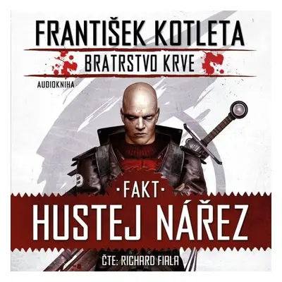 Fakt hustej nářez - František Kotleta