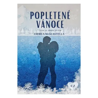 Popletené Vánoce - Andrea M. Guastella