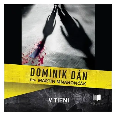 V tieni - Dominik Dán