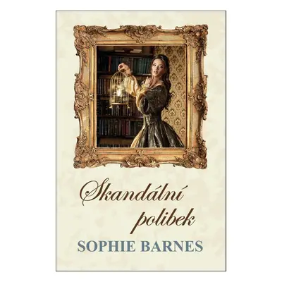 Skandální polibek - Sophie Barnes