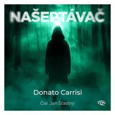 Našeptávač - Donato Carrisi