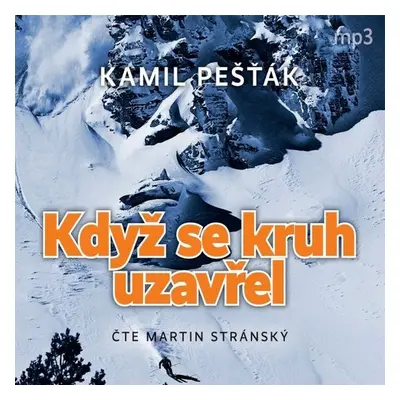 Když se kruh uzavřel - Kamil Pešťák