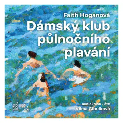 Dámský klub půlnočního plavání - Faith Hoganová