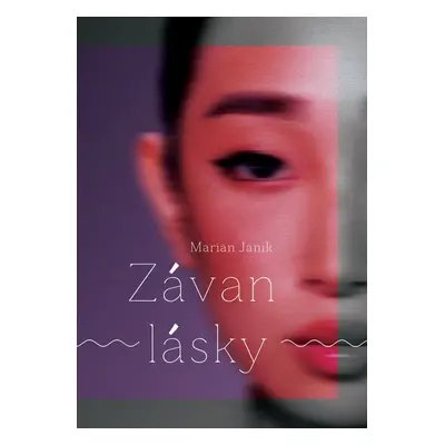 Závan lásky - Marian Janik