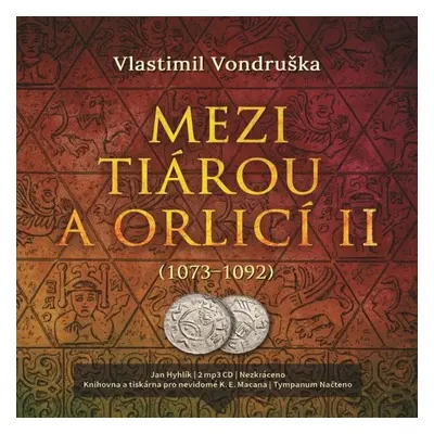 Mezi tiárou a orlicí II. - Vlastimil Vondruška