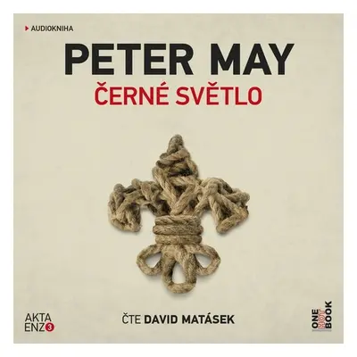 Černé světlo - Peter May