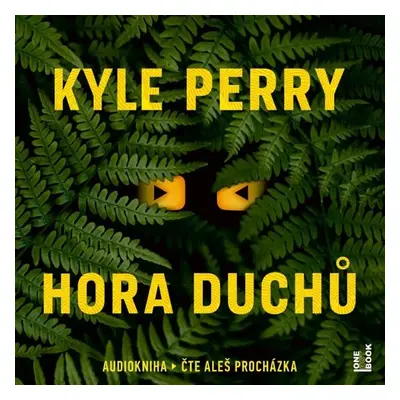 Hora Duchů - Kyle Perry