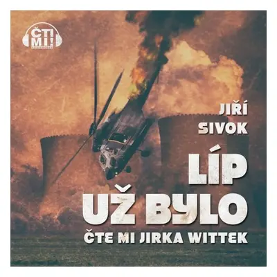 Líp už bylo - Jiří Sivok