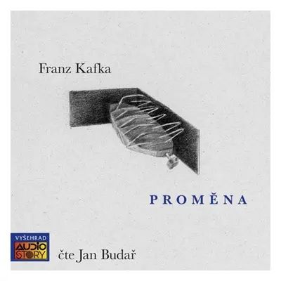 Proměna - Franz Kafka