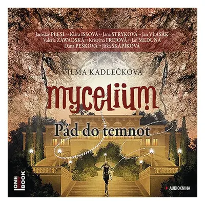 Mycelium III: Pád do temnot - Vilma Kadlečková