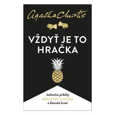 Vždyť je to hračka - Agatha Christie