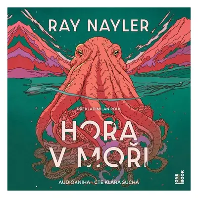 Hora v moři - Ray Nayler