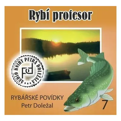 Rybí profesor - Petr Doležal