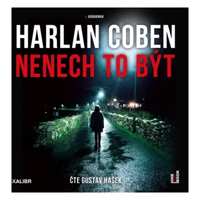 Nenech to být - Harlan Coben