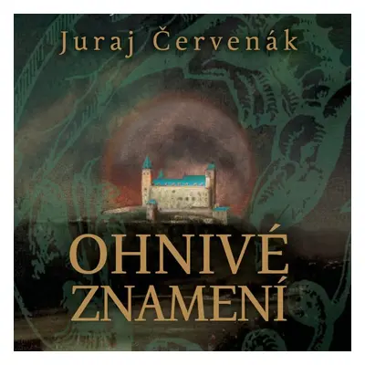 Ohnivé znamení - Juraj Červenák