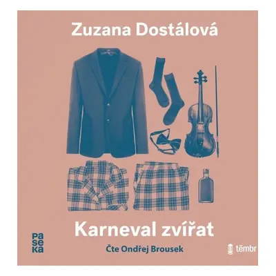 Karneval zvířat - Zuzana Dostálová