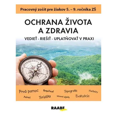 Ochrana života a zdravia PZ pre 5 - 9. ročník ZŠ - Katarína Dutková