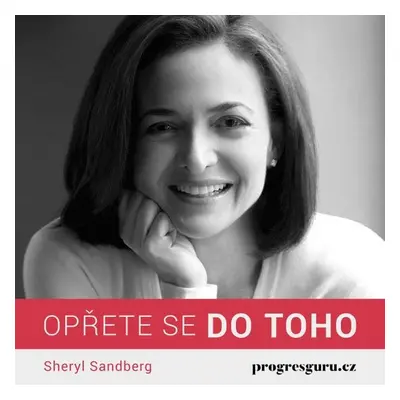 Opřete se do toho - Sheryl Sandberg