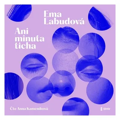 Ani minuta ticha - Ema Labudová