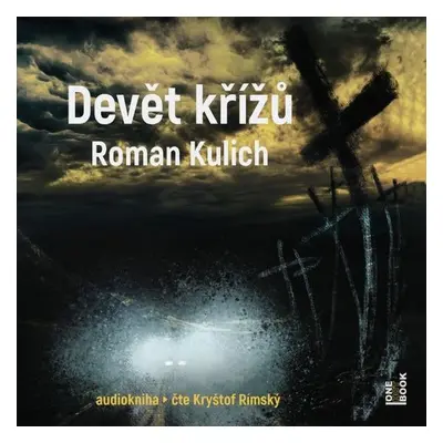 Devět křížů - Roman Kulich