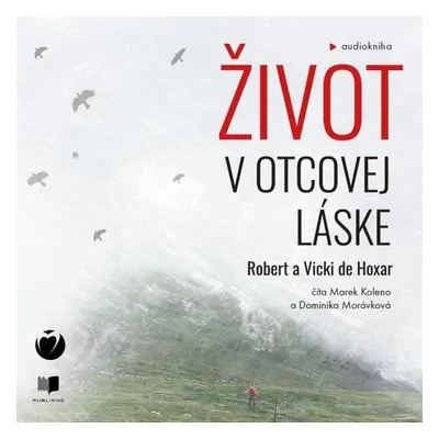 Život v Otcovej láske - Robert de Hoxar