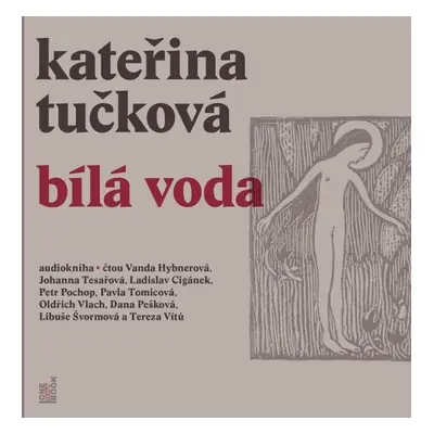 Bílá Voda - Kateřina Tučková