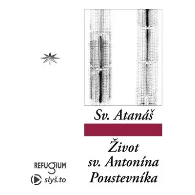 Život svatého Antonína Poustevníka - sv. Atanáš