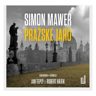 Pražské jaro - Simon Mawer