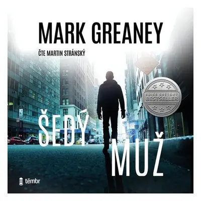 Šedý muž - Mark Greaney