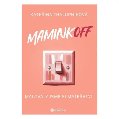 MaminkOFF - Kateřina Chalupníková