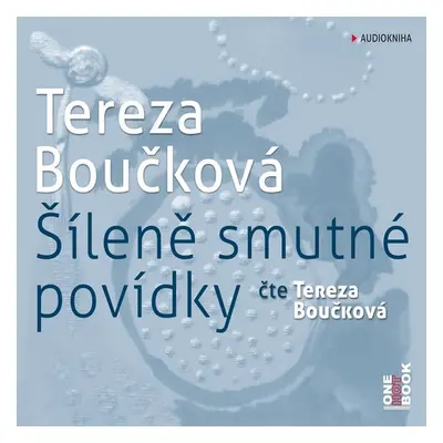 Šíleně smutné povídky - Tereza Boučková