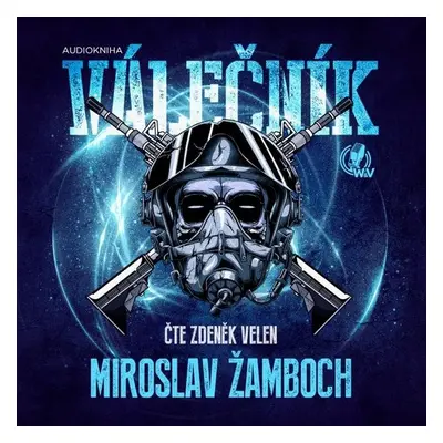 Válečník - Miroslav Žamboch