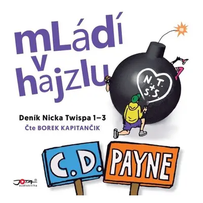 Mládí v Hajzlu 1-3 - C.D. Payne