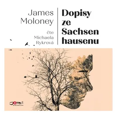 Dopisy ze Sachsenhausenu - James Moloney