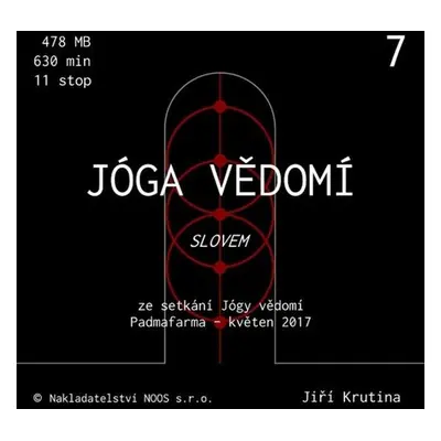 Jóga vědomí slovem 7 - Jiří Krutina