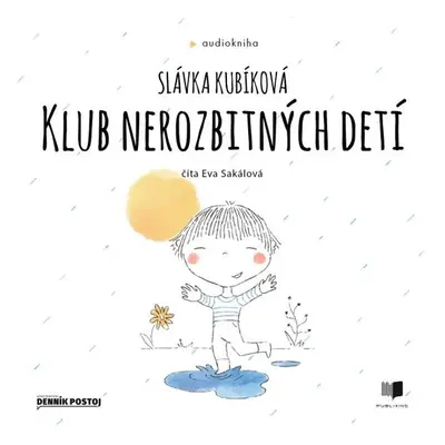 Klub nerozbitných detí - Slávka Kubíková