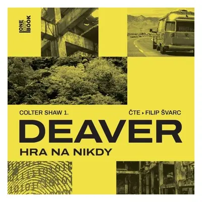 Hra na nikdy - Jeffery Deaver