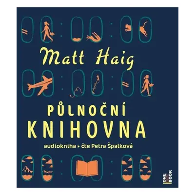 Půlnoční knihovna - Matt Haig