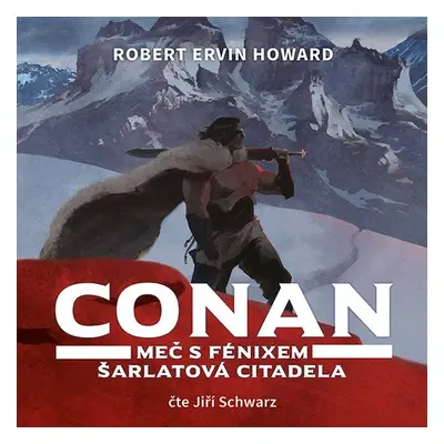 Conan - Meč s fénixem, Šarlatová citadela - Robert E. Howard