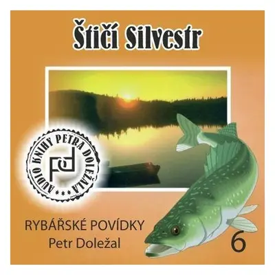 Štičí silvestr - Petr Doležal