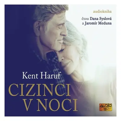 Cizinci v noci - Kent Haruf