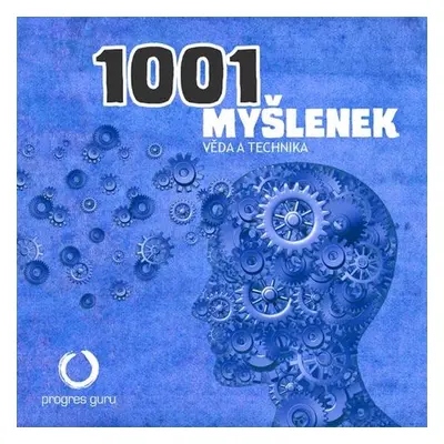 1001 myšlenek: část Věda a Technika - Robert Arp